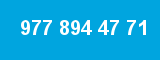 977 894 47 71